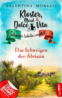 Cover Kloster, Mord und Dolce Vita - Das Schweigen der Äbtissin