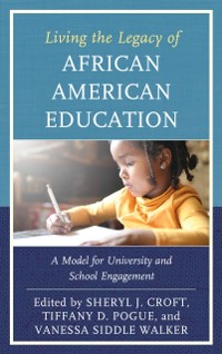 Cover Living the Legacy of African American Education