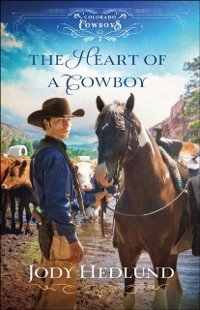Cover Heart of a Cowboy (Colorado Cowboys Book #2)