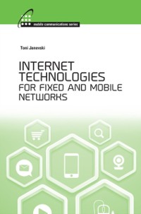 Cover Internet Technologies for Fixed and Mobile Networks