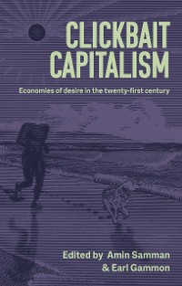 Cover Clickbait capitalism