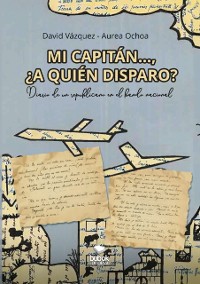 Cover Mi capitan...,  a quien disparo?