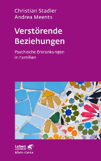 Cover Verstörende Beziehungen (Leben Lernen, Bd. 325)