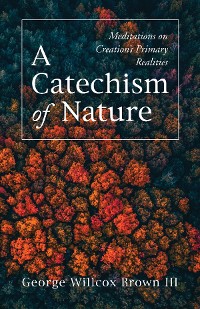 Cover A Catechism of Nature