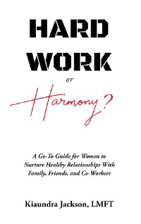 Cover Hard Work or Harmony?