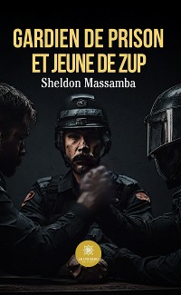 Cover Gardien de prison et jeune de ZUP
