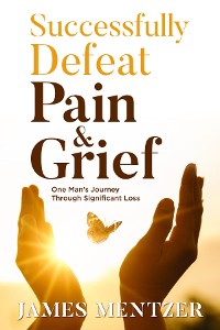Cover Successfully Defeat Pain & Grief