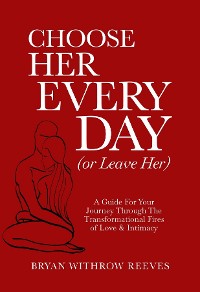 Cover Choose Her Every Day (or Leave Her)