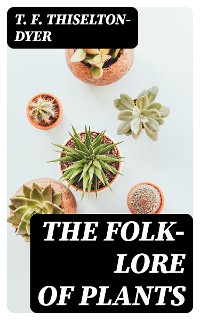 Cover The Folk-lore of Plants