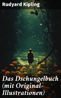 Cover Das Dschungelbuch (mit Original-Illustrationen)