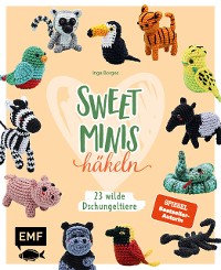 Cover Sweet Minis häkeln – 23 wilde Dschungeltiere