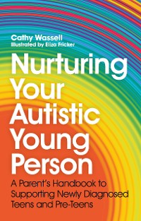 Cover Nurturing Your Autistic Young Person