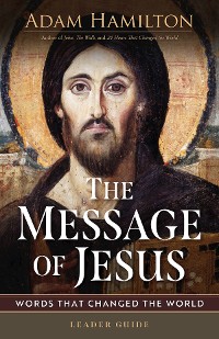 Cover The Message of Jesus Leader Guide