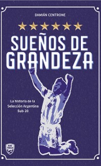 Cover Sueños de grandeza