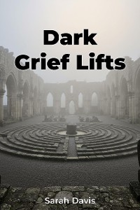 Cover Dark Grief Lifts