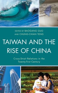 Cover Taiwan and the Rise of China
