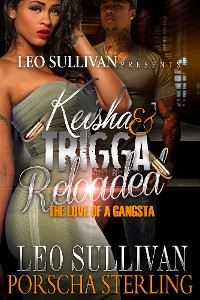 Cover Keisha & Trigga Reloaded