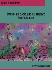 Cover Dammi un bacio che mi strugge