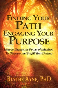 Cover Finding Your Path, Engaging Your Purpose