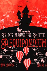 Cover Aequipondium: In der magischen Mitte