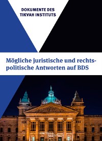 Cover Mögliche juristische und rechtspolitische Antworten auf BDS