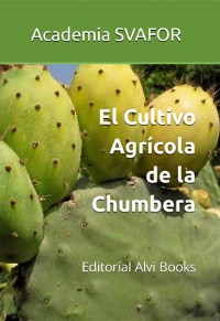 Cover El Cultivo Agrícola De La Chumbera