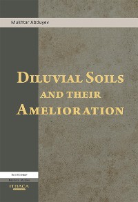 Cover Diluvial Soils and Their Amelioration