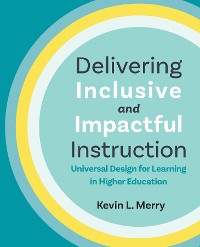 Cover Delivering Inclusive and Impactful Instruction