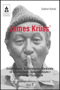 Cover James Krüss' Erzählungen, Bilderbücher, Gedichte