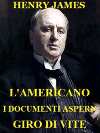 Cover L'americano. I documenti Aspern. Giro di vite.