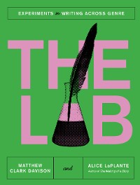 Cover The Lab: Experiments in Writing Across Genre