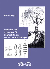 Cover Isolatoren und Armaturen für Isolatorketten in Starkstrom-Freileitungen