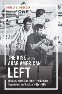 Cover Rise of the Arab American Left