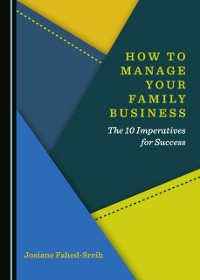 Cover How to Manage Your Family Business