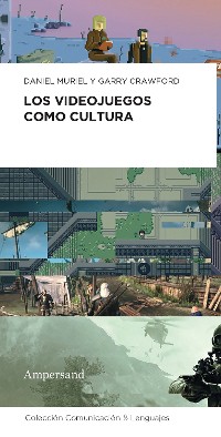 Cover Los videojuegos como cultura