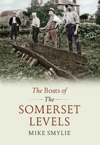 Cover The Boats of the Somerset Levels
