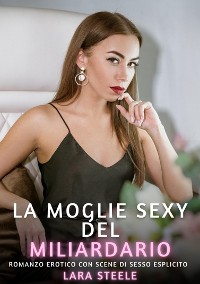 Cover La Moglie Sexy del Miliardario