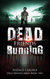 Cover Dead Friends Running