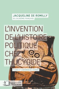 Cover L''invention de l''histoire politique chez Thucydide