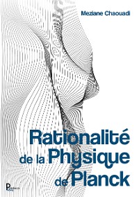 Cover Rationnalité de la Physique de Planck