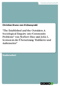 Cover "The Established and the Outsiders. A Sociological Enquiry into Community Problems" von Norbert Elias und John L. Scotson in der Übersetzung "Etablierte und Außenseiter"