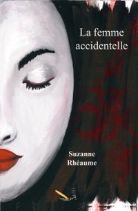 Cover La femme accidentelle