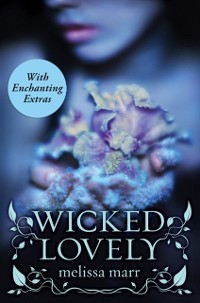 Cover Wicked Lovely with Bonus Material