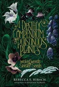 Cover Deathly Compendium of Poisonous Plants