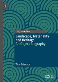 Cover Landscape, Materiality and Heritage