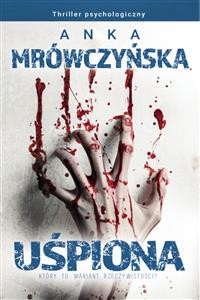 Cover Uśpiona. Który to wariant rzeczywistości?