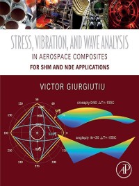 Cover Stress, Vibration, and Wave Analysis in Aerospace Composites
