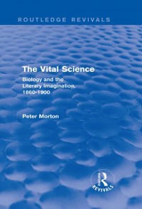 Cover The Vital Science (Routledge Revivals)