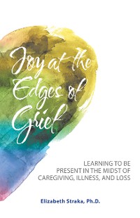 Cover Joy at the Edges of Grief
