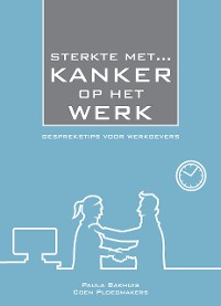 Cover STERKTE MET Kanker op het Werk